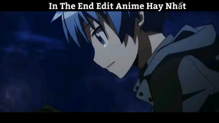In The End AMV Edit Hay Nhất