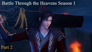 Battle Through The Heavens  Season 1 Part 2 English Sub