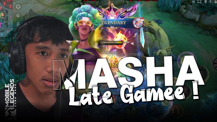 Damage Masha Late Game Emang Nyeri - Tapiii !!
