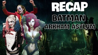 Batman CHƠI ĐỒ sẽ như thế nào? | BATMAN ARKHAM ASYLUM RECAP | NCĐT