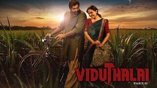 Viduthalai Part 2 | Viduthalai 2 | Viduthalai Tamil Movie