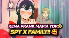 Kena Prank Mama Yor😂 Spy x Family, anya forger terheran-heran #NgovyPai #anime