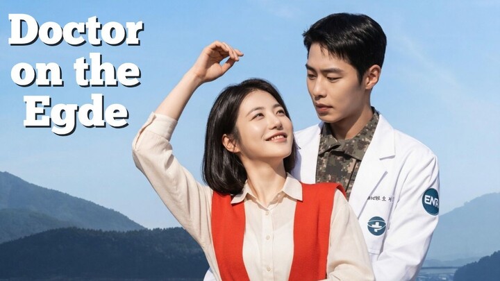 Doctor on the Edge Subtitle Bahasa Indonesia - Rekomendasi Drakor Romcom terbaru