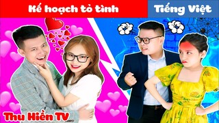 Kế Hoạch Tỏ Tình | Thu Hiền TV Tập 112 | Phim Cổ Tích Đời Thực Hay Nhất 2021