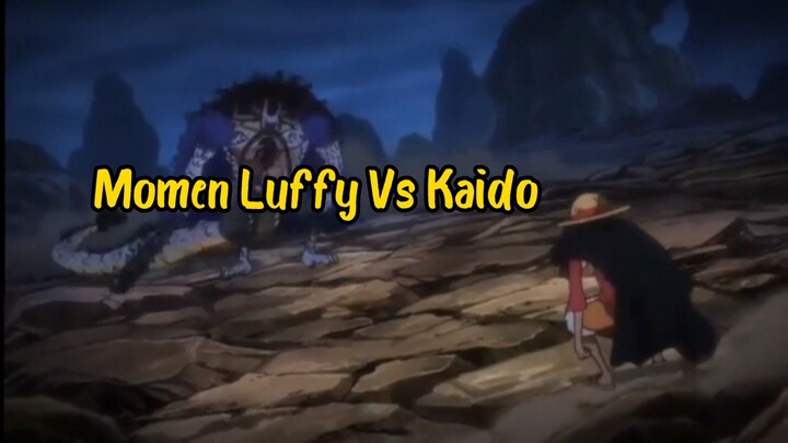 Luffy vs kaido