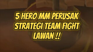 5 Hero mm perusak tim fight lawan, menurut kalian siapa lagi nih?#mlbb #Bestofbest #Bstationmlbb