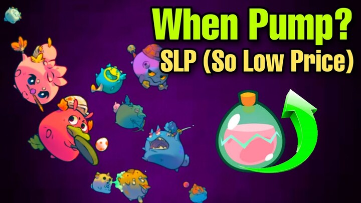 Axie Infinity Origin When Pump? | SLP Price Prediction | Free to Play to Earn NFT Game (Tagalog)