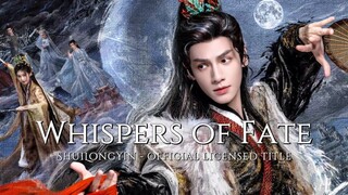Whispers of Fate Episode 1 Sub Indo