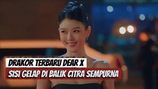 Dear X (2025) Episode 1 Subtitle Indonesia