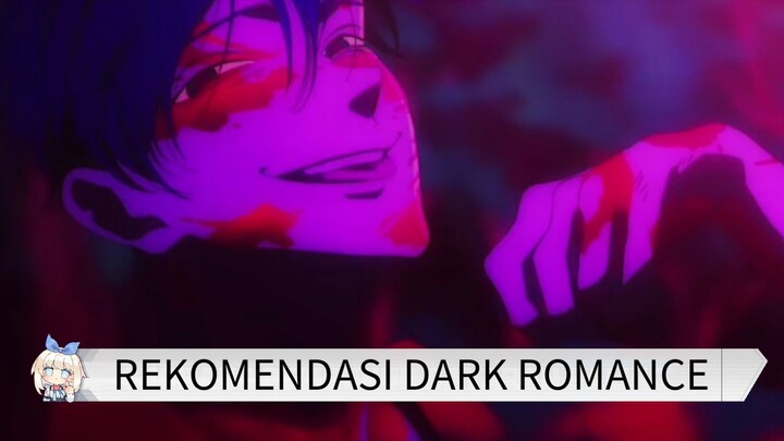Diculik Malah Ngajak Nikah?! Rekomendasi Anime Dark Romance Paling Gila! COWOKNYA YANDERE BANGEET?!