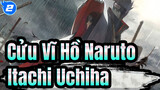 Cửu Vĩ Hồ Naruto
Itachi Uchiha_2