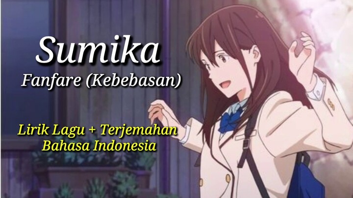 Sumika - Fanfare (Kebebasan)
Ost Kimi No Suizou Wo Tabetai Lirik Lagu + Terjemahan Bhs Indonesia