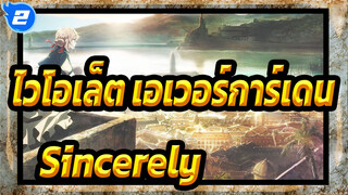 ไวโอเล็ต เอเวอร์การ์เดน|OP-Sincerely-TRUE_2