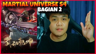 (BAGIAN2) MARTIAL UNIVERSE S4, KEKUATAN LINDONG MENYALA‼️