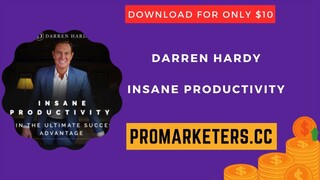 Darren Hardy – Insane Productivity