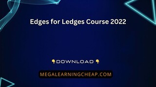 Edges for Ledges Course 2022