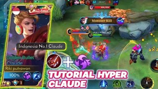 TUTORIAL CLAUDE CARA WIN STREAK PAKE HYPER CLAUDE DI PATCH SEKARANG! BUILD CLAUDE TERSAKIT