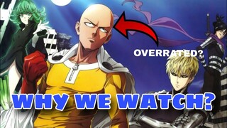 Why We Watch One Punch Man