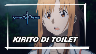 Akhirnya Kirito ke Toilet Untuk ...