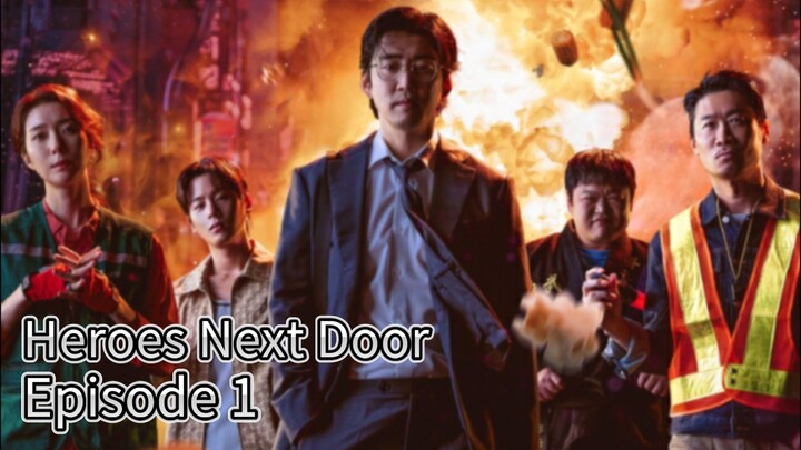 Heroes Next Door (2025) | Episode 1 | EngSub