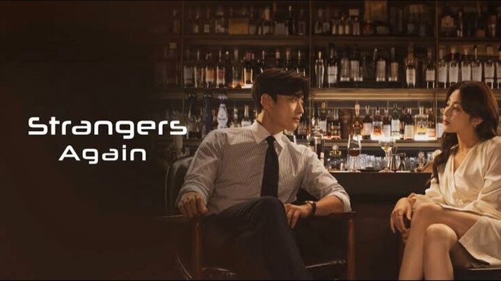Strangers Again Episode 1 English subtitle