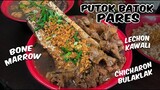 PUTOK BATOK PARES SA PASIG - Bone Marrow, Chicharong Bulaklak at Lechon Kawali | Pares Overload