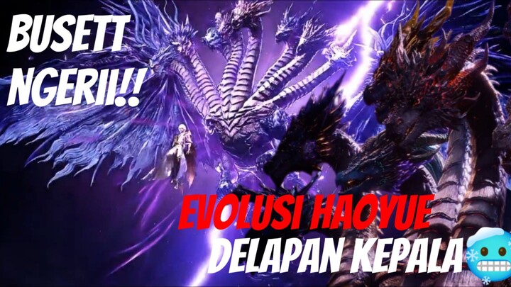 REVIEW TRONE OF SEAL EPISODE 173-174 EVOLUSI HAOYUE DELAPAN KEPALA