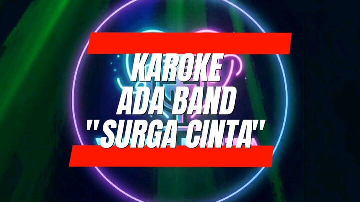 Karoke ADA BAND - SURGA CINTA