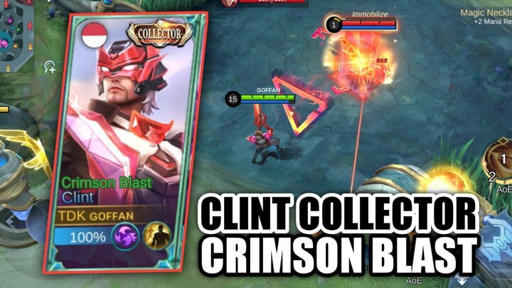 Clint Collector - Crimson Blast | EFEK SKILL NYA KEREN BANGET !!!