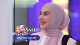 Saleha: Ciee Nando Bilang Saleha Cantik! Salehanya Salting | 19 Juni 2024