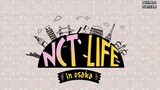 NCT LIFE In Osaka Ep.20