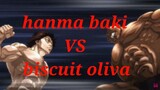 BAKI - Hanma Baki VS Biscuit Oliva full fight (English Sub) who is the stronger