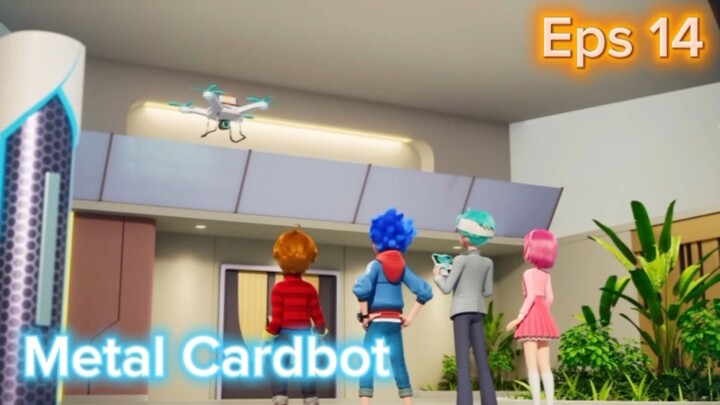 Metal Cardbot Eps 14 "Operasi penyapuan bawah tanah"