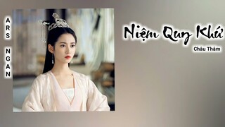 Niệm Quy Khứ (念归去) - Châu Thâm//Kính Song Thành Ost