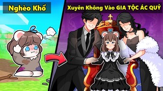 Mèo Simmy Cô Bé Nghèo Khổ Xuyên Không Vào Gia Tộc ÁC QUỶ ĐIÊN CUỒNG !!