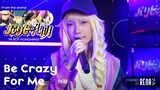 【Renarin】パリピ孔明 - Be Crazy For Me - EIKO Starring 96猫