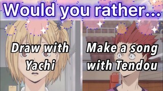 HAIKYUU WOULD YOU RATHER!