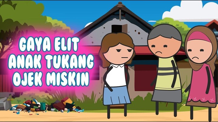 Ngaku Anak Direktur, Ternyata Anak Tukang Ojek Yang Sombong - Drama Animasi