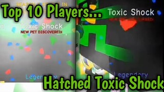 Top 10 Players HATCHED Toxic Shock (0.0025%) in Bubblegum Simulator! (Roblox)