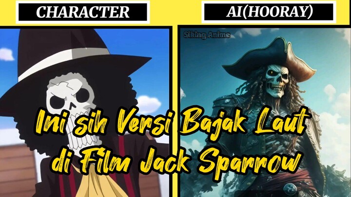 ONE PIECE ANIME VS FILM BAJAK LAUT NYATA