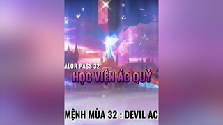 [Sổ Sứ Mệnh Mùa 32] - Học Viện Ác Quỷ 😈 (tin tức từ AOV New) lienquan lienquanmobile lienquantiktok onhachoigame archangel2909 lienquanvietnam