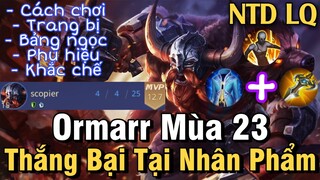 Ormarr Mùa 23 Liên Quân Mobile | Cách Đánh, Lên Đồ, Phù Hiệu Bảng Ngọc Chuẩn Cho Ormarr Mùa 23 Đi Sp