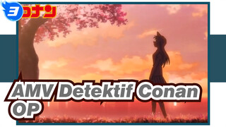 [AMV Detektif Conan] Kompilasi OP_3