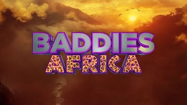 Baddies Africa episode 11