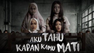 Aku Tahu Kapan Kamu Mati (2020) | Horror Indonesia