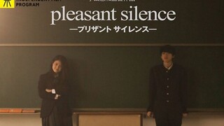 Pleasant Silence