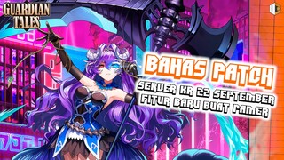 FITUR BUAT PAMER DAN MODE BARU - BAHAS PATCH 22 SEPTEMBER 2022 GUARDIAN TALES SERVER KR