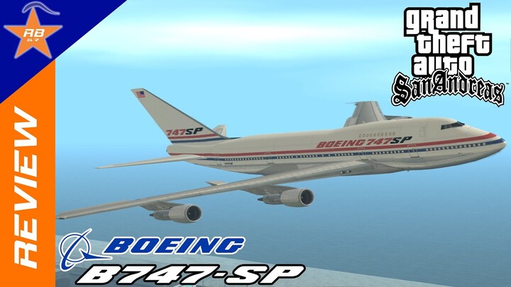 Review Mod GTA SA Pesawat Boeing 747 SP ( Spesial Performance ) a.k.a 747 Bantet