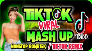 TIKTOK VIRAL MASH UP | Nonstop Bombtek | Remix 2022