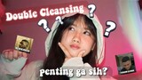 hah? Double Cleansing ?Apaan tuh🤔⁉️